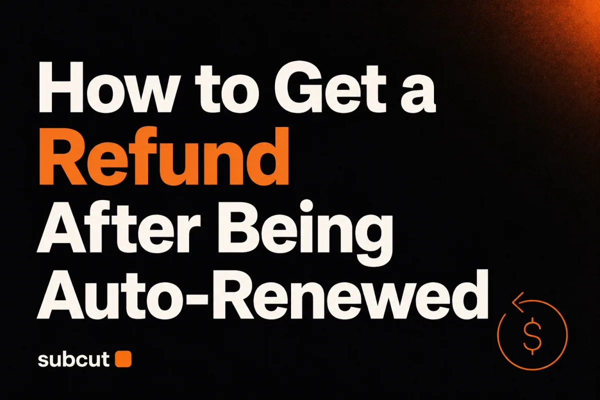 How to Get a Refund After Being Auto-Renewed